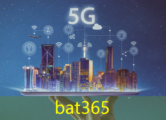 bat365在线登录网站：你看懂5g互联网的意义吗